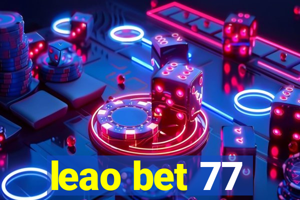 leao bet 77